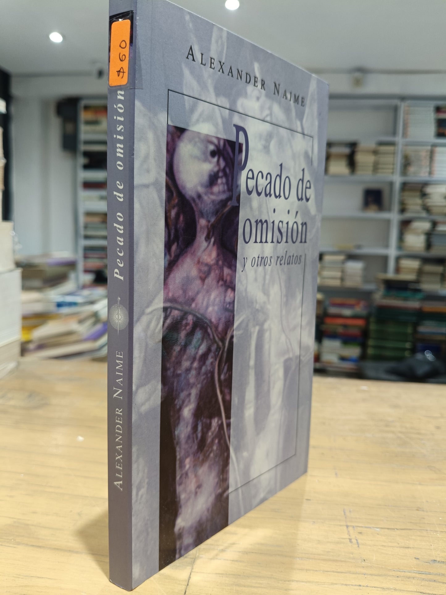 PECADO DE OMISION Y OTROS RELATOS POR ALEXANDER NAIME USADO NOVELA JUAREZ 515