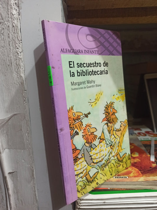 EL SECUESTRO DE LA BIBLIOTECARIA POR MARGARET MAHY USADO INFANTILES JUÁREZ