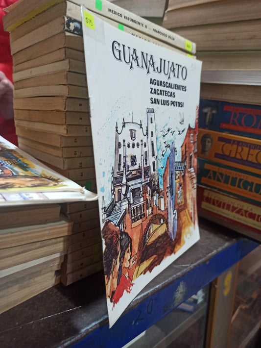 GUANAJUATO AGUASCALIENTES ZACATECAS SAN LUIS POTOSI POR CONSEJO NACIONAL DE TURISMO USADO HISTORIA ALDAMA