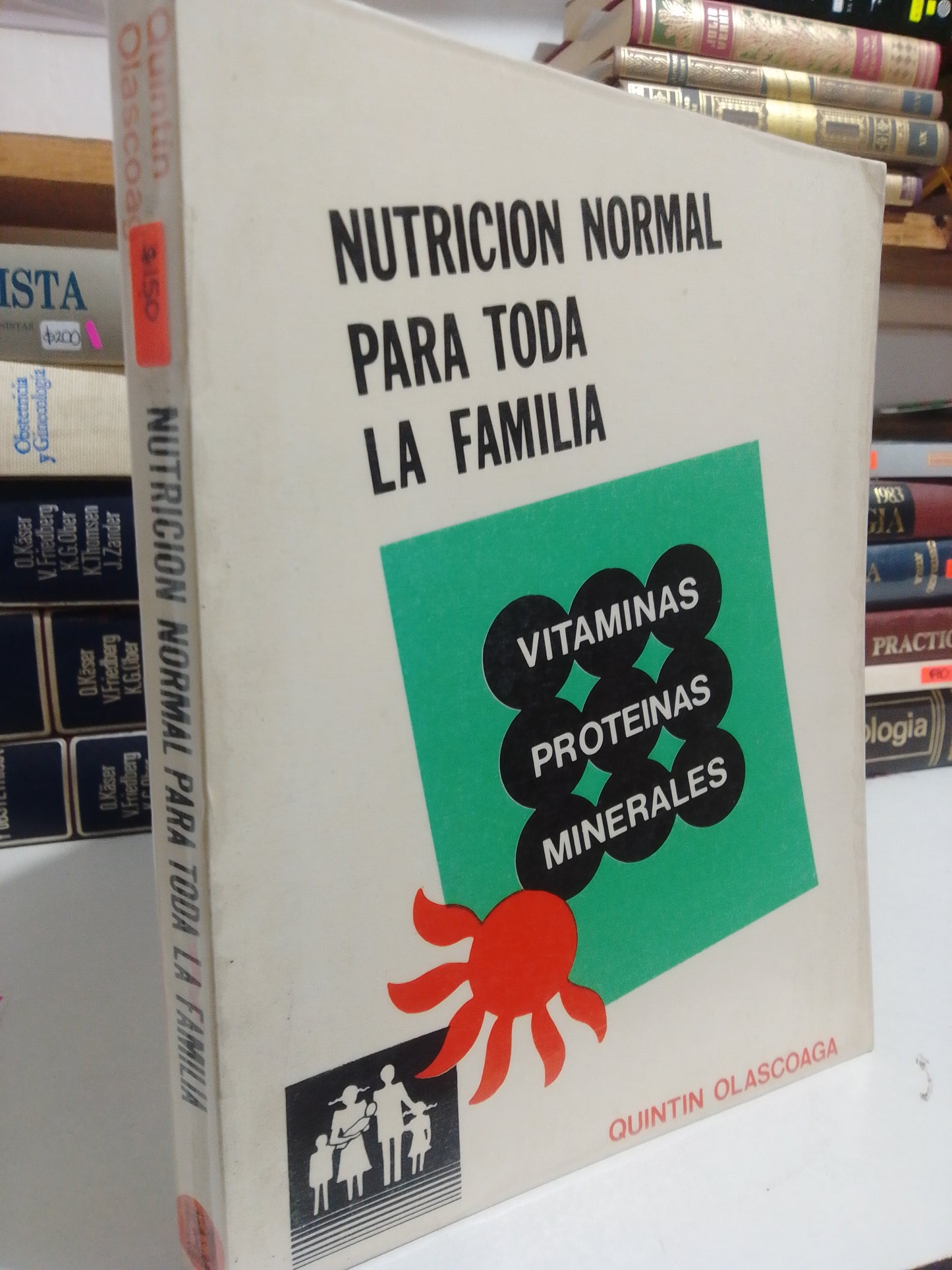 NUTRICION NORMAL PARA TODA LA FAMILIA POR QUINTIN OLASCOAGA USADO SALUD JUAREZ