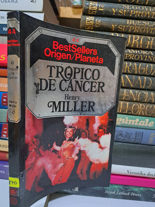 TRÓPICO DE CÁNCER HENRY MILLER USADO NOVELA JUÁREZ