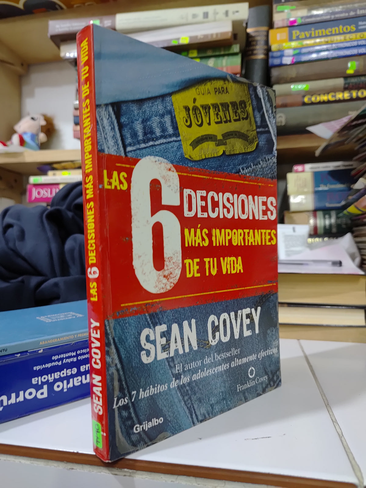 LAS 6 DECISIONES MAS IMPORTANTES DE TU VIDA POR SEAN COVEY USADO SUP PERSONAL JUAREZ 507