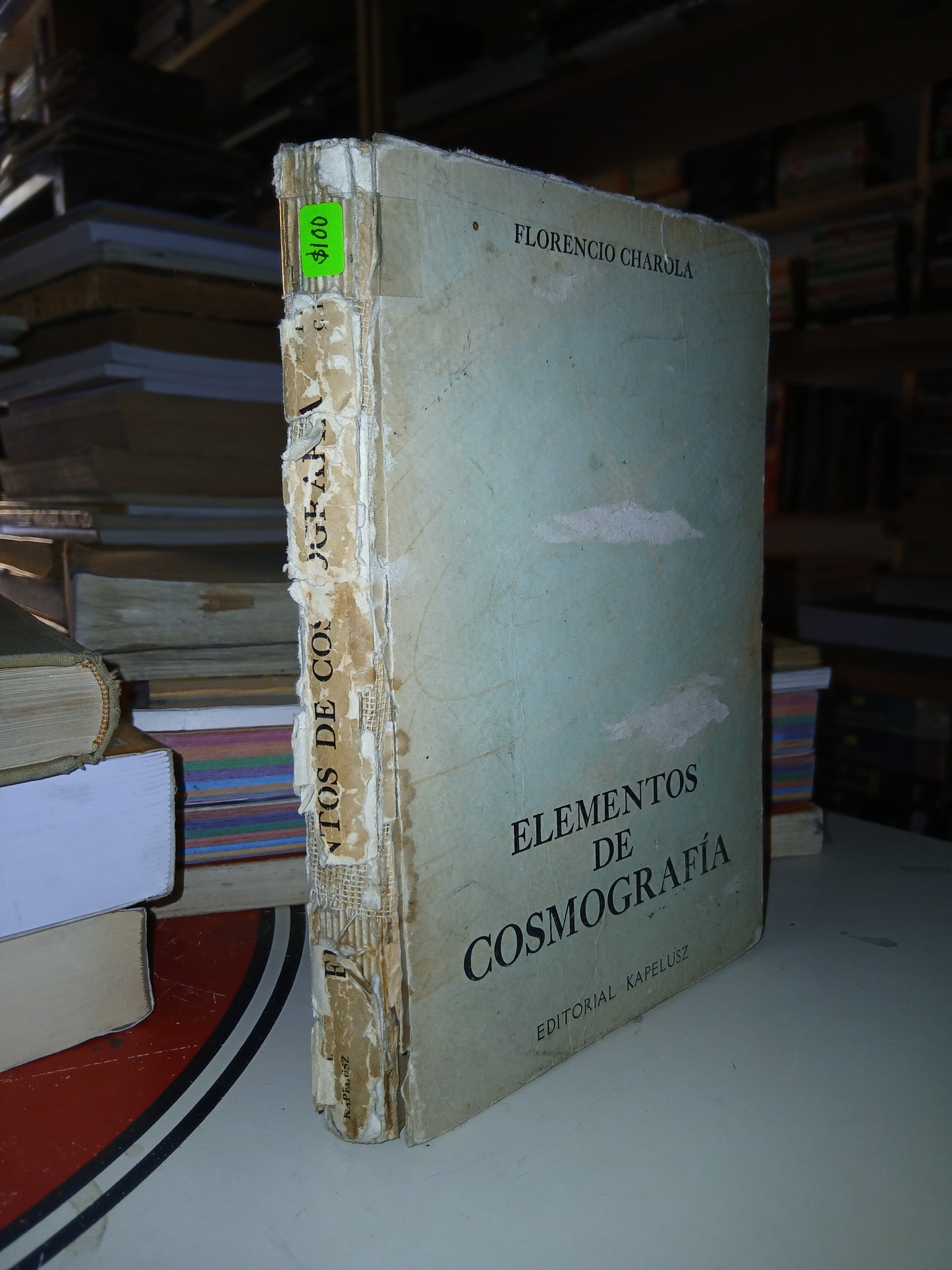 ELEMENTOS DE COSMOGRAFÍA POR FLORENCIO CHAROLA USADO CIENCIA LITERARIO 207