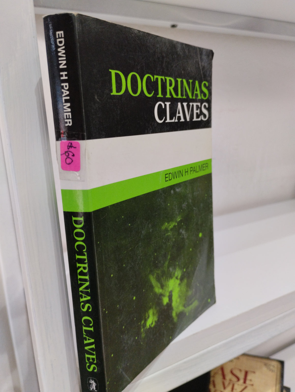 DOCTRINAS CLAVES EDWIN H PALMER USADO SUPERACION PERSONAL JUAREZ 515