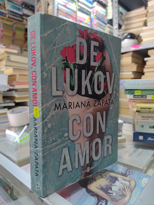 DE LUKOV CON AMOR POR MARIANA ZAPATA USADO NOVELAS JUAREZ 515