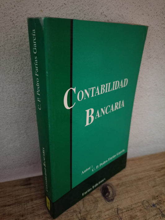 CONTABILIDAD BANCARIA POR PEDRO FARÍAS GARCÍA USADO ADMINISTRACIÓN LITERARIO 305