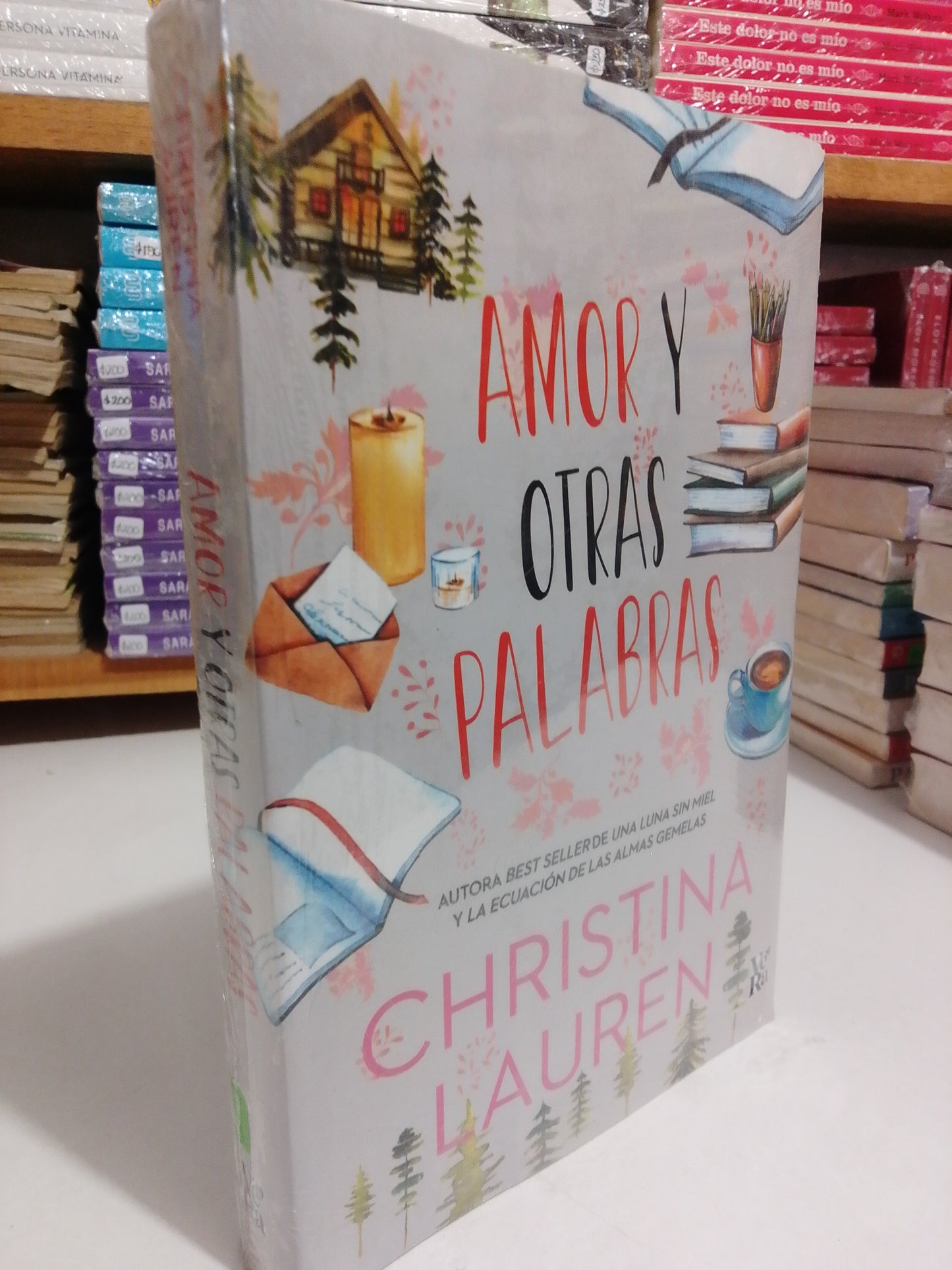 AMOR Y OTRAS PALABRAS POR CHRISTINA LAUREN NUEVO JUAREZ