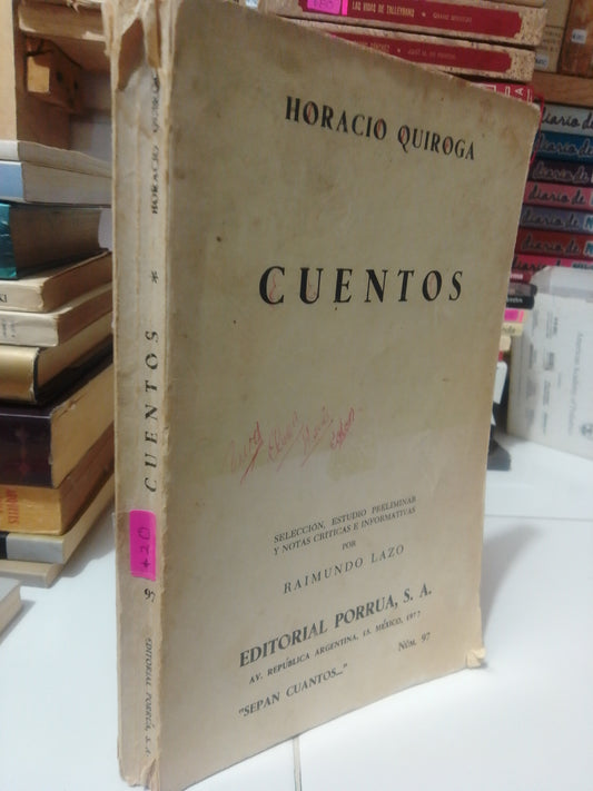 CUENTOS POR HORACIO QUIROGA USADO NOVELA JUÁREZ