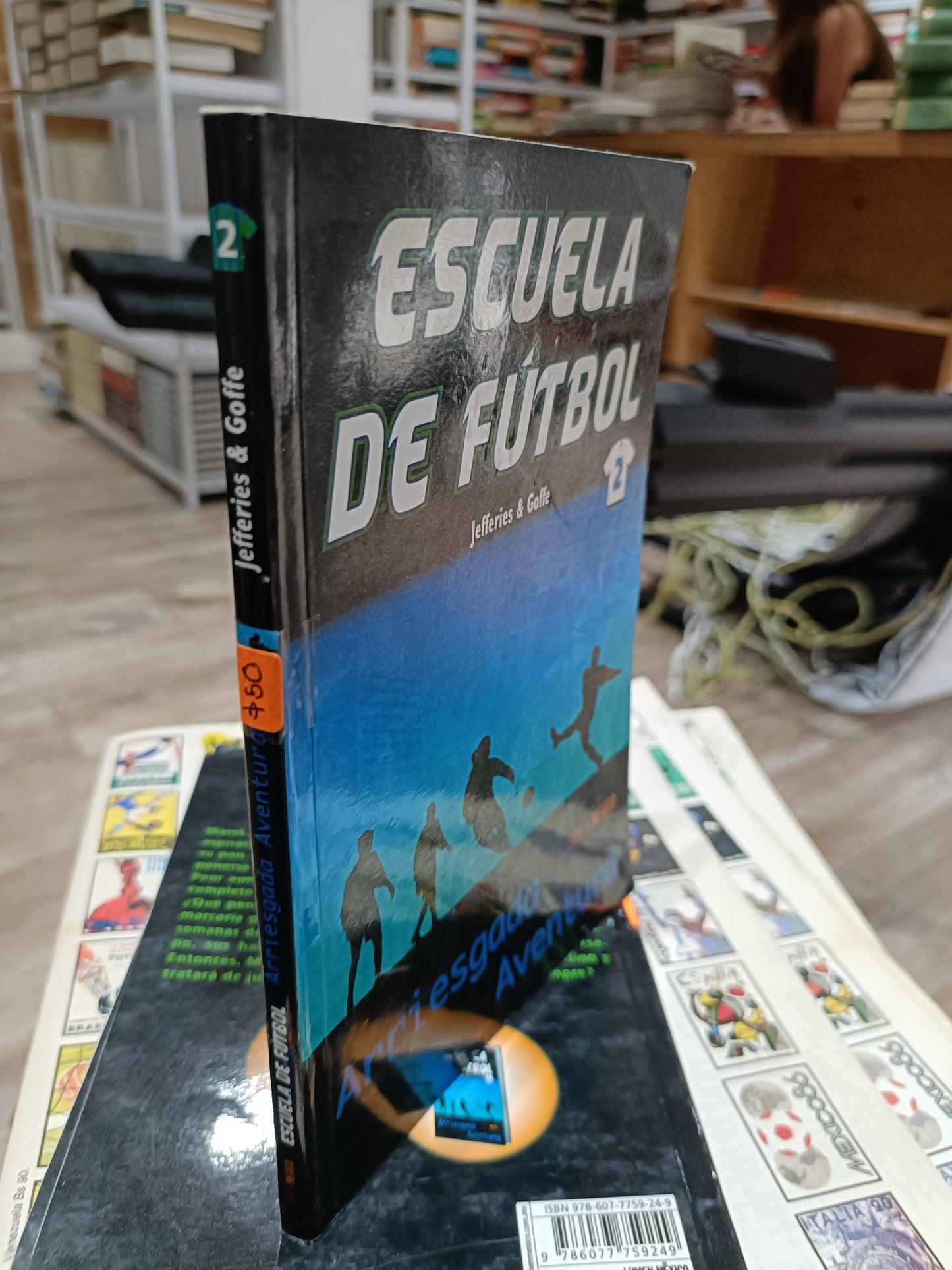 ESCUELA DE FUTBOL 2 POR JEFFERIES Y GOFFE USADO DEPORTES JUAREZ 515