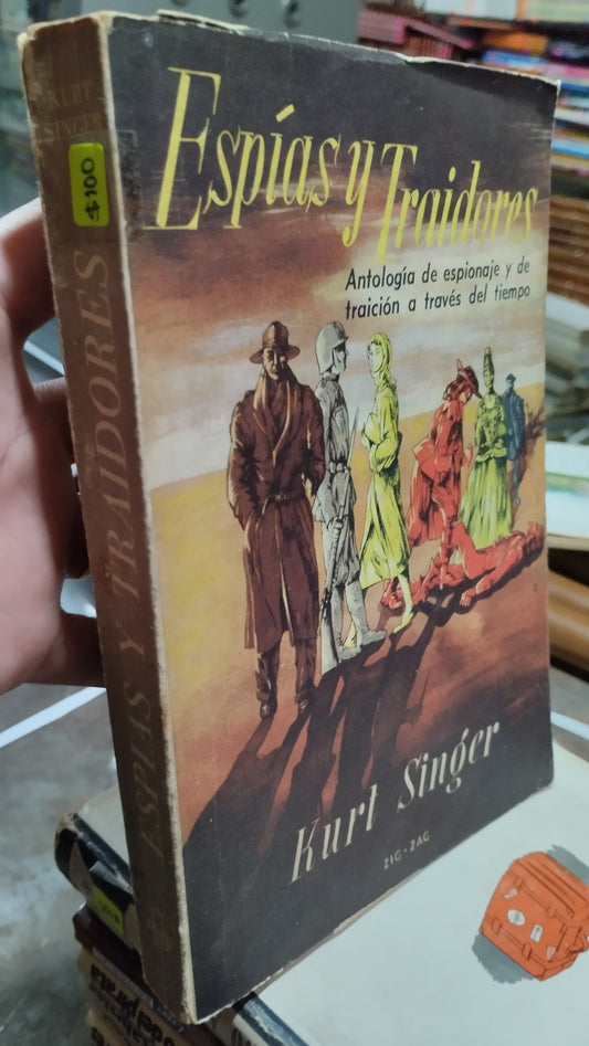 ESPIAS Y TRAIDORES POR KURT SINGER LIBRO USADO NOVELAS ALDAMA