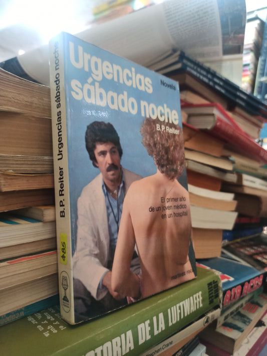 URGENCIAS SÁBADO DE NOCHE POR B. P. REITER USADO NOVELAS ALDAMA