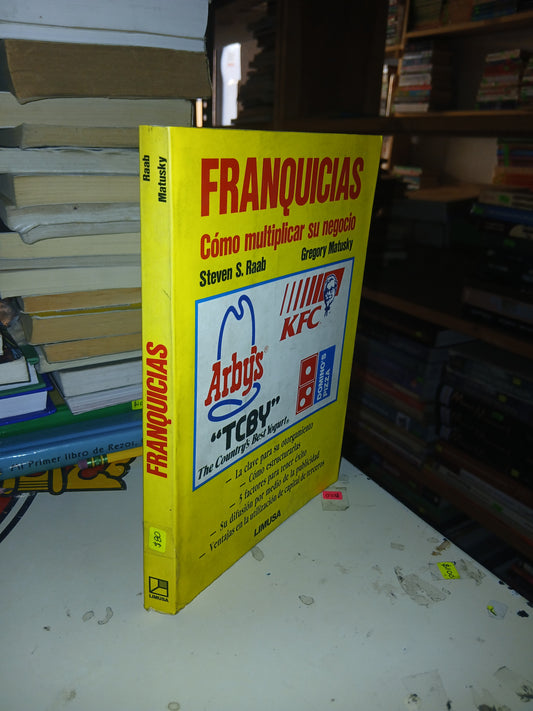 FRANQUICIAS POR STEVEN S. RAAB Y GREGORY MATUSKY USADO ADMINISTRACIÓN LITERARIO 207
