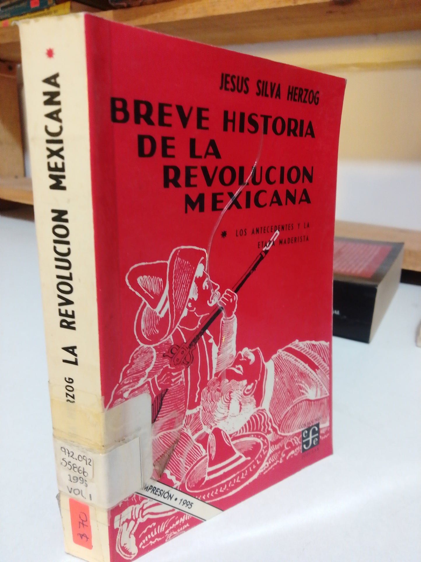 BREVE HISTORIA DE LA REVOLUCION MEXICANA 1 POR JESUS SILVA ERZOG USADO HISTORIA JUÁREZ