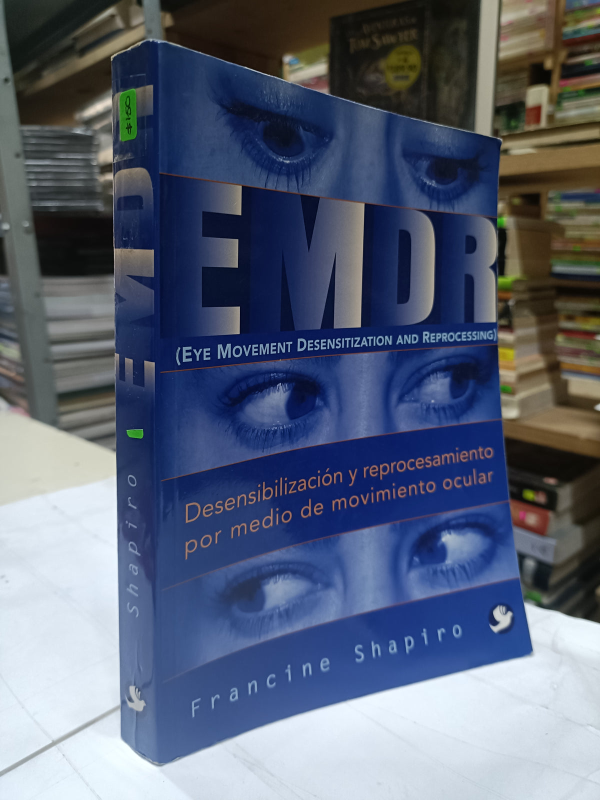 EMDR DESENSIBILIZACION Y REPROCESAMIENTO POR MEDIO DE MOVIMIENTO OCULAR POR SHAPIRO USADO PSICOLOGIA LITERARIO 207