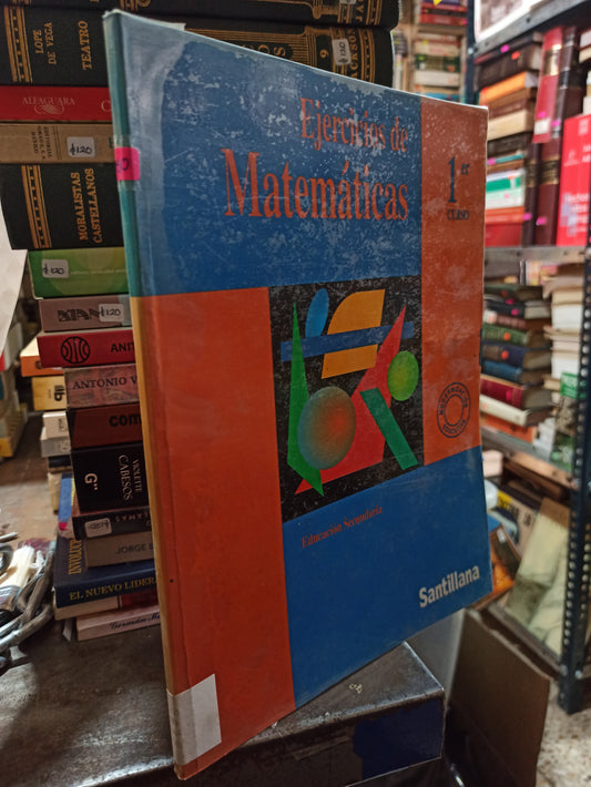 EJERCICIOS DE MATEMATICAS 1ER CURSO POR EDITORIAL SANTILLANA USADO MATEMÁTICAS ALDAMA