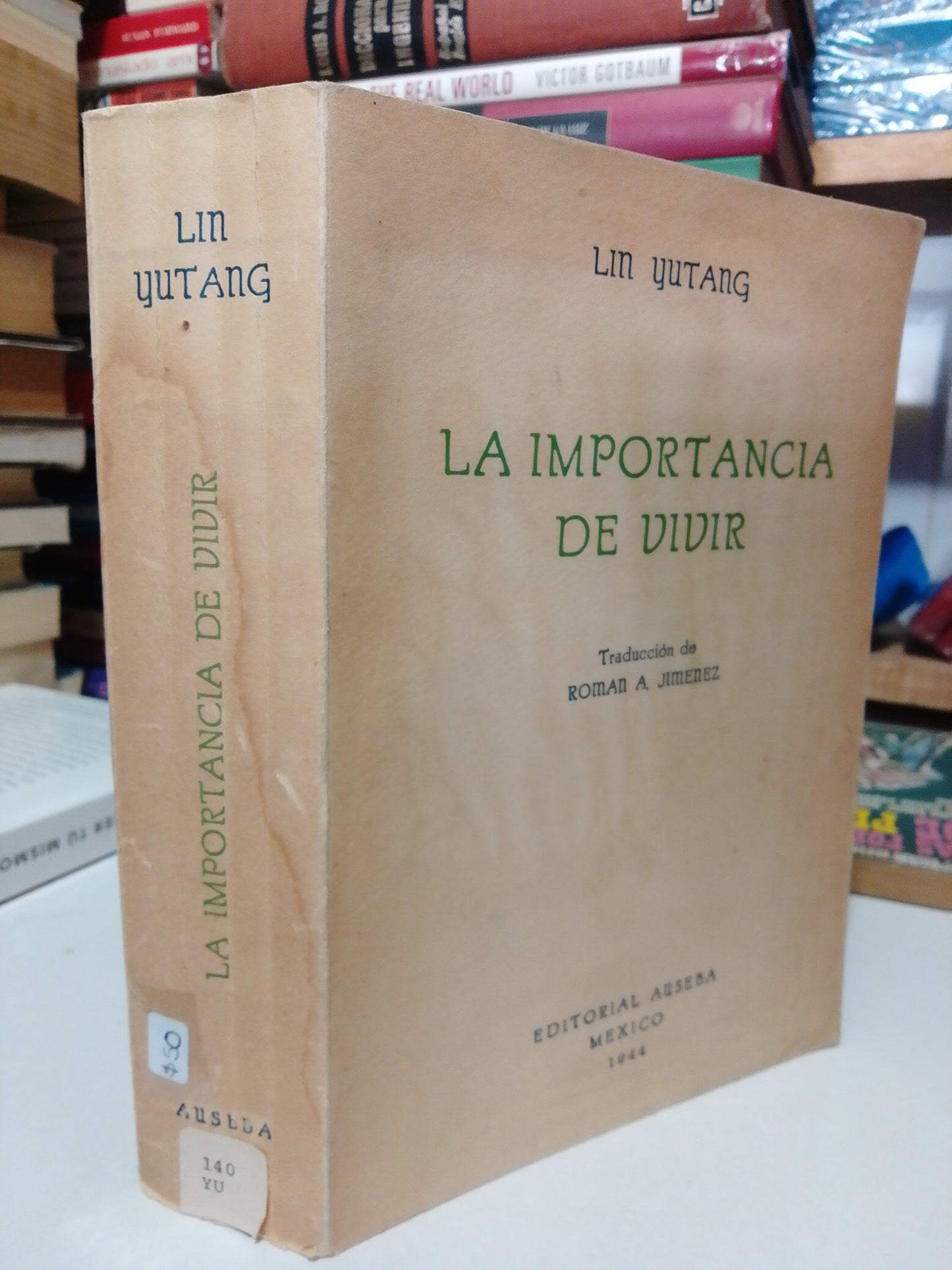 LA IMPORTANCIA DE VIVIR POR LIN YUTANG USADO SUP.PERSONAL JUÁREZ