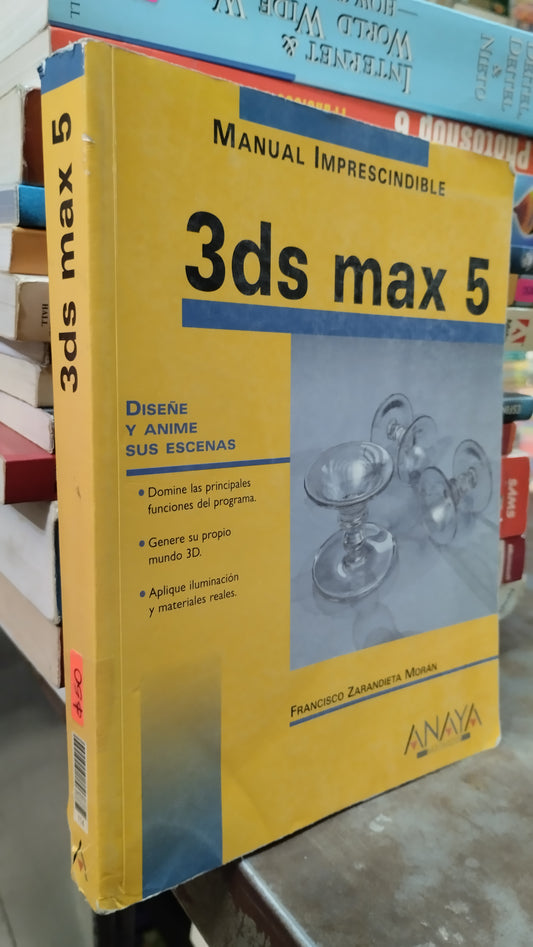 3DS MAX 5 POR FRANCISCO ZARANDIETA MORAN LIBRO USADO COMPUTACION ALDAMA