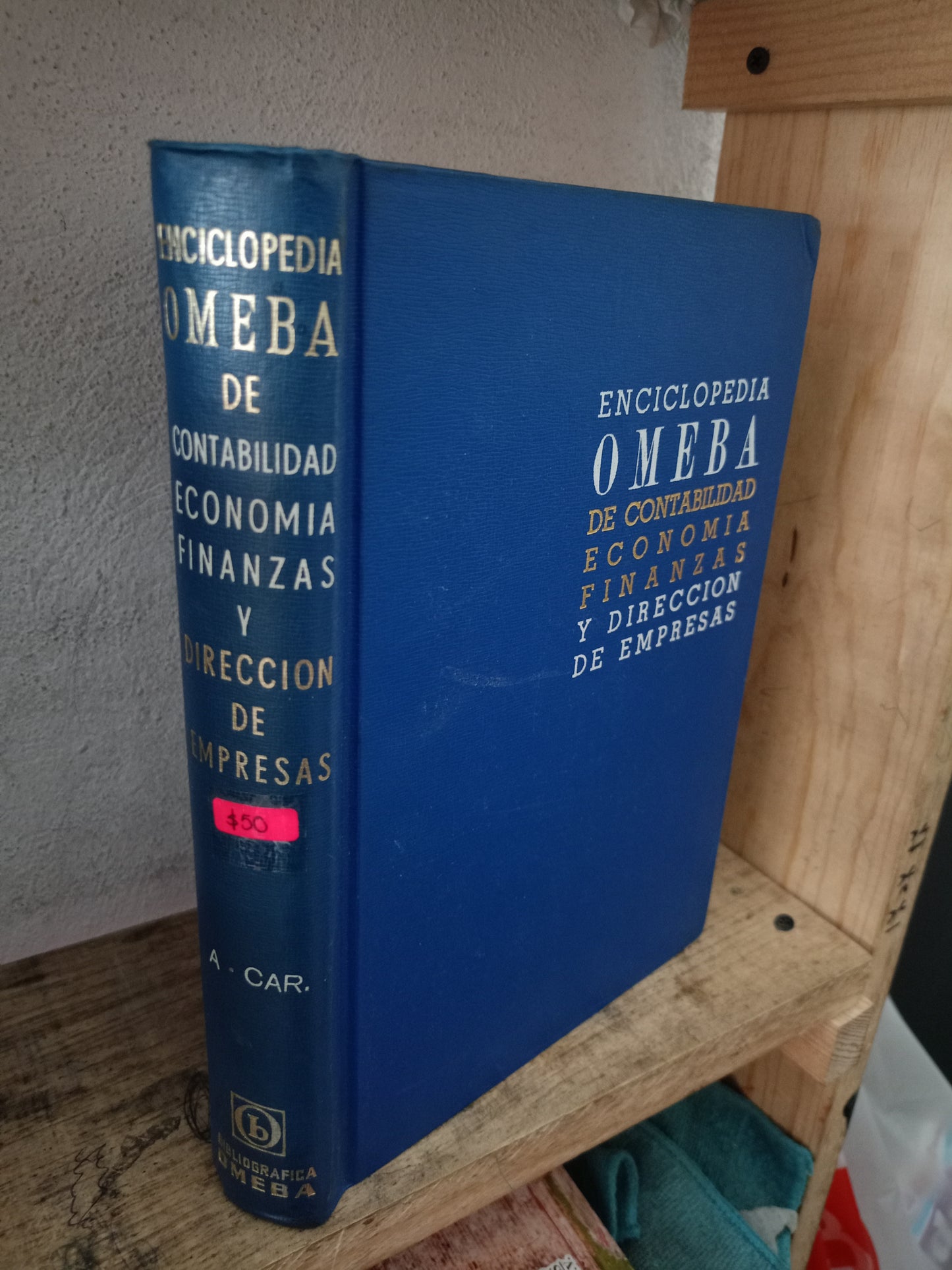 ENCICLOPEDIA OMEBA DE CONTABILIDAD FINANZAS ECONOMÍA Y DIRECCIÓN DE EMPRESAS POR JUAN RENÉ BACH USADO ADMINISTRACIÓN LITERARIO 305