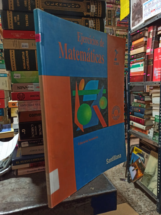 EJERCICIOS DE MATEMATICAS 2DO CURSO POR EDITORIAL SANTILLANA USADO MATEMÁTICAS ALDAMA