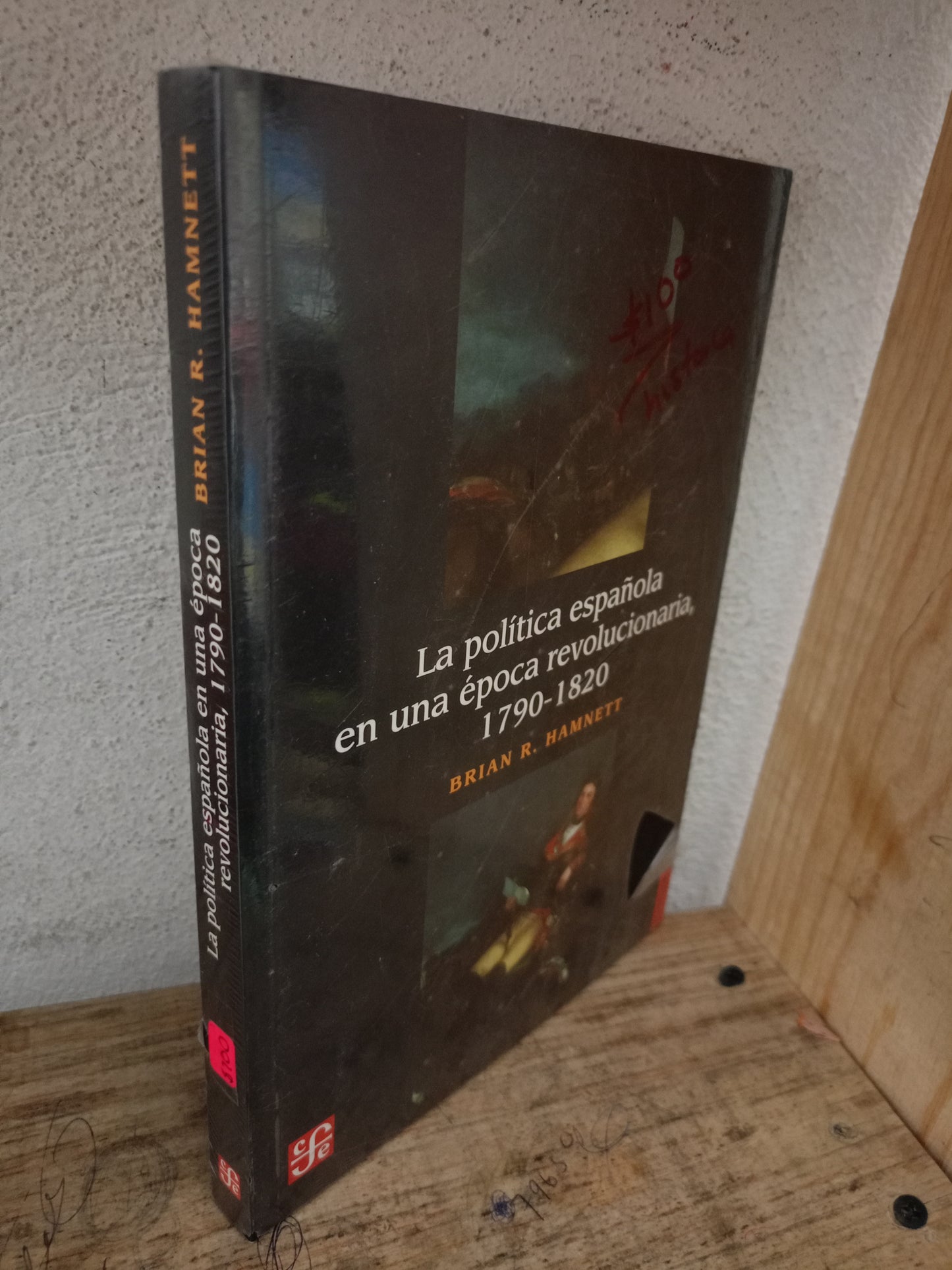 LA POLÍTICA ESPAÑOLA EN UNA ÉPOCA REVOLUCIONARIA 1790-1820 POR BRIAN R HAMNETT NUEVO LIBROS NUEVOS LITERARIO 305