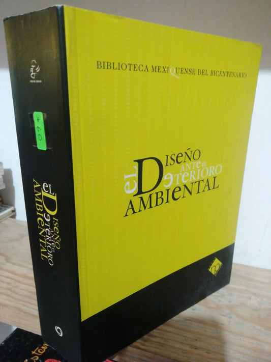 EL DISEÑO ANTE EL DETERIORO AMBIENTAL USADO BIOLOGIA JUAREZ