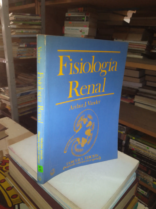 FISIOLOGÍA RENAL POR ARTHUR J. VANDER USADO MEDICINA LITERARIO 207