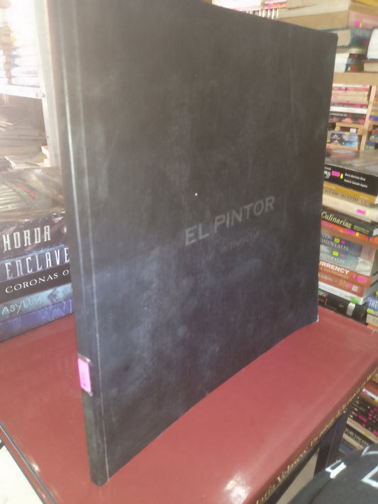 EL PINTOR UN HOMENAJE USADO ARTE LITERARIO 207