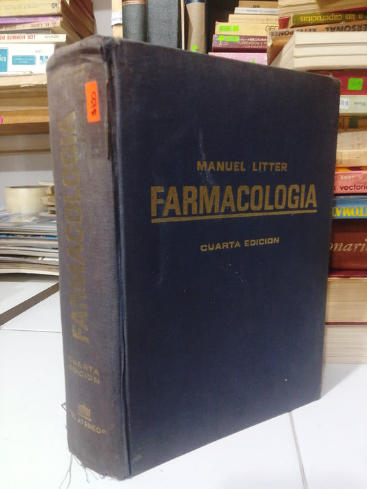 FARMACOLOGIA POR MANUEL LITTER USADO SALUD JUAREZ