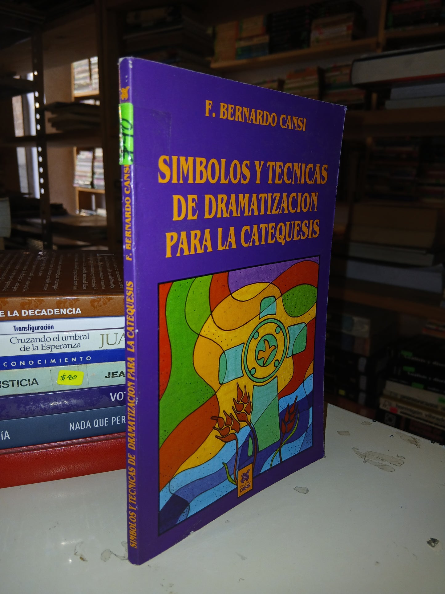 SÍMBOLOS Y TÉCNICAS DE DRAMATIZACIÓN PARA LA CATEQUESIS POR F. BERNARDO CANSI USADO RELIGIÓN LITERARIO 207
