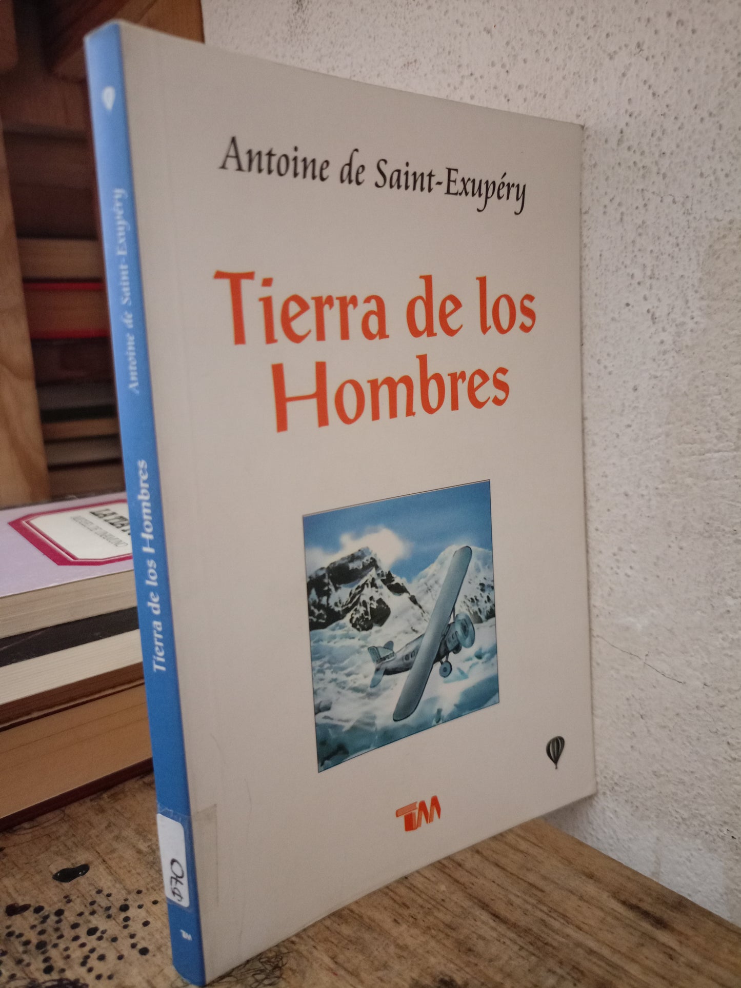TIERRA DE LOS HOMBRES POR ANTOINE DE SAINT EXUPERY USADO NOVELA NOVELA LITERARIO 305