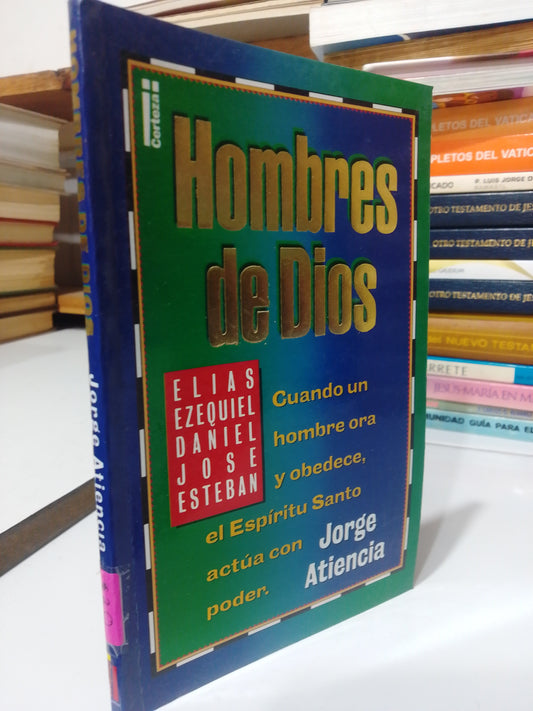 HOMBRES DE DIOS POR JORGE ATIENCIA USADO RELIGION JUAREZ