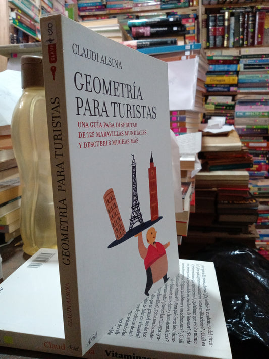 GEOMETRIA PARA TURISTAS POR CLAUDI ALSINA USADO CIENCIA ALDAMA