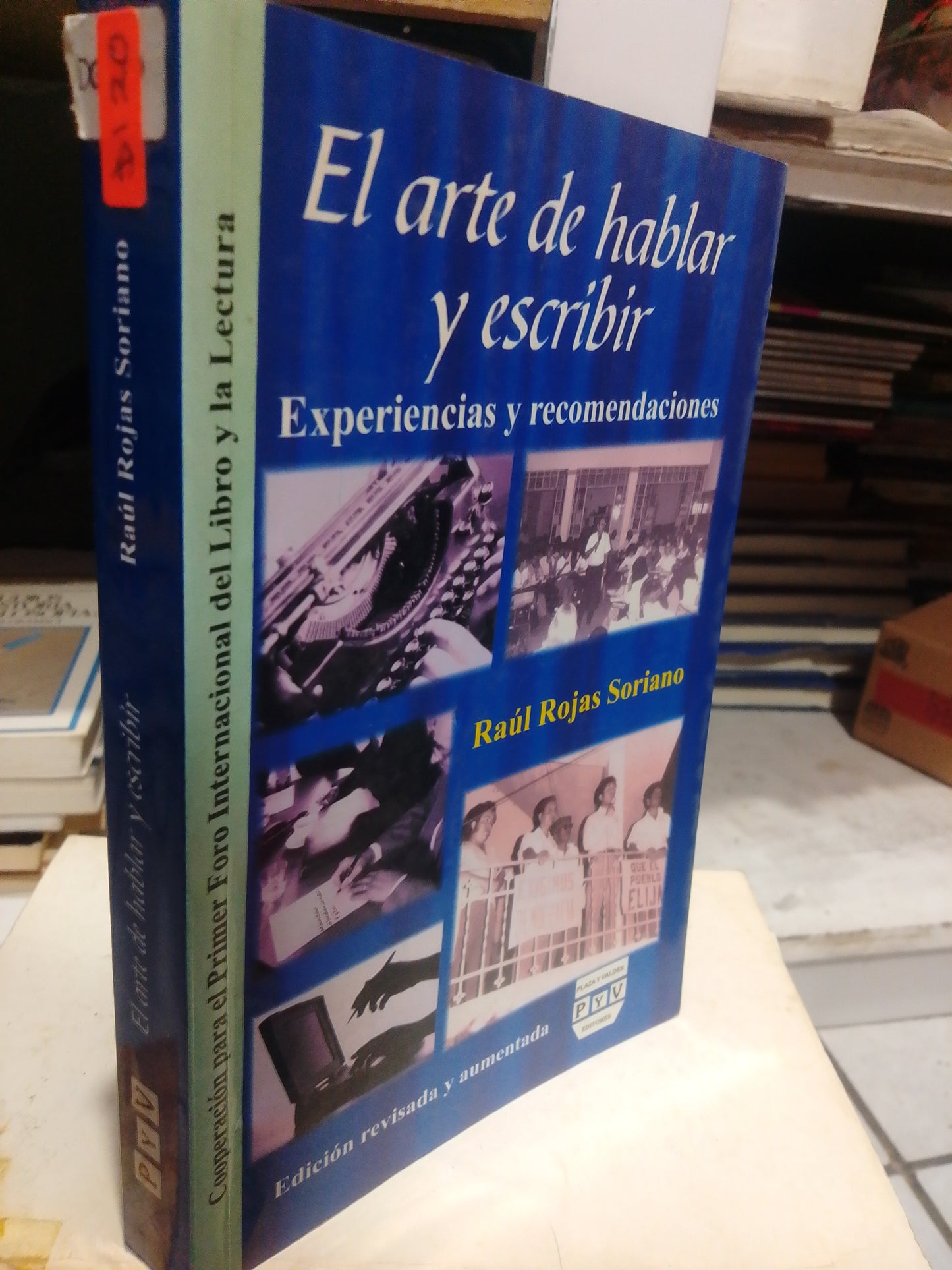 EL ARTE DE HABLAR Y ESCRIBIR POR RAUL ROJAS SORIANO USADO EDUCACION JUAREZ