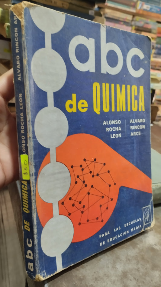 ABC DE QUIMICA POR ALONSO ROCHA LEON LIBRO USADO QUIMICA ALDAMA