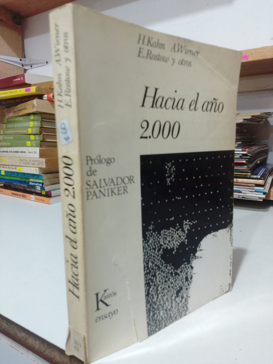 HACIA EL AÑO 2000 POR H.KAHN USADO FILOSOFIA JUAREZ