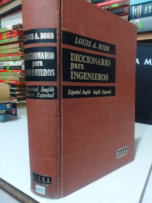 DICCIONARIO PARA INGENIEROS POR LOUIS A. ROBB ISADO MATEMATICAS JUAREZ