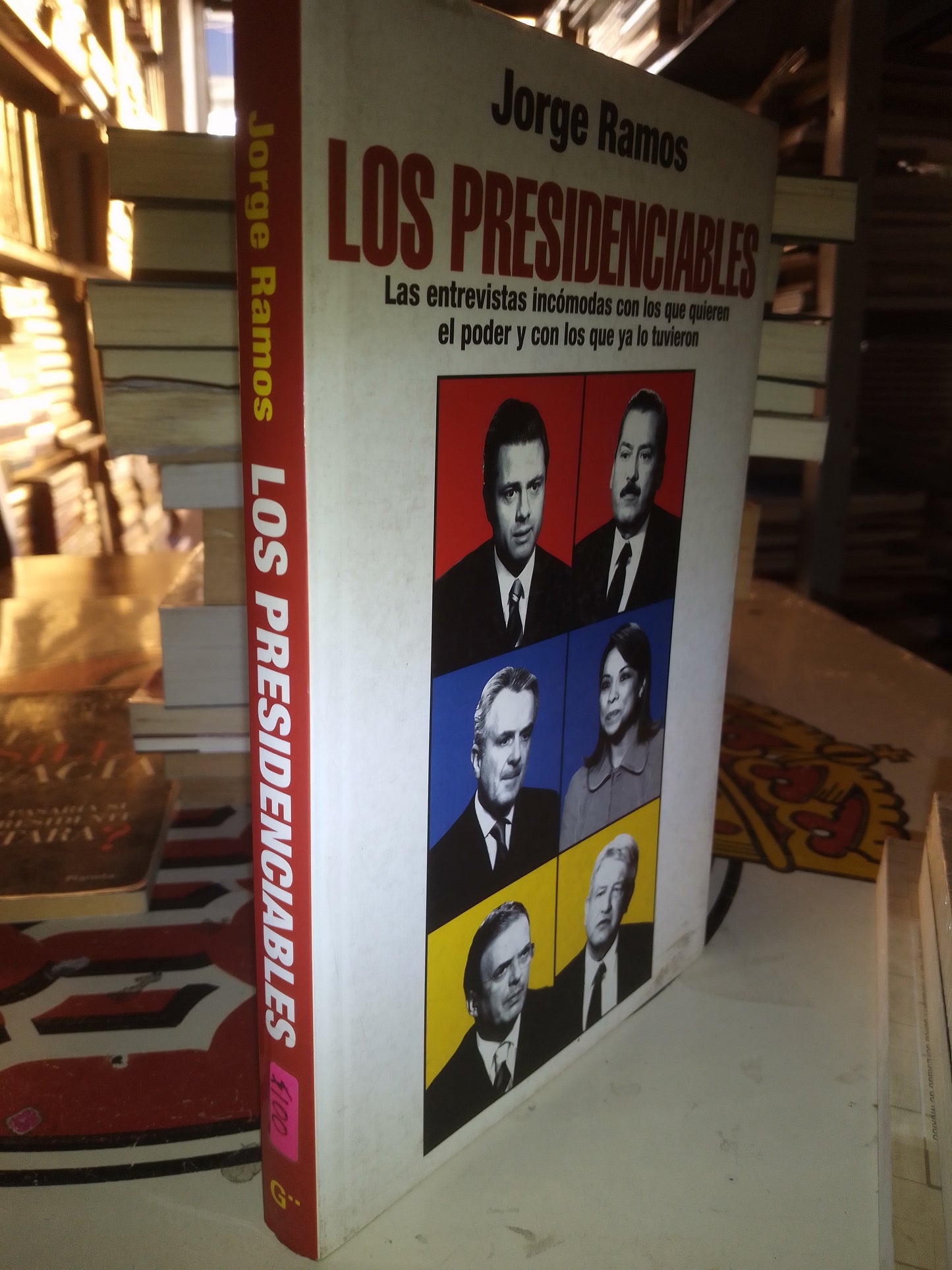 LOS PRESIDENCIABLES POR JORGE RAMOS USADO POLÍTICA LITERARIO 207