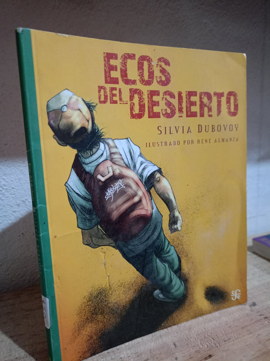 ECOS DEL DESIERTO POR SILVIA DUBPVOY USADO INFANTIL LITERARIO 305