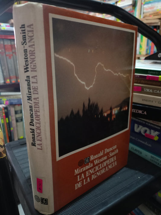 LA ENCICLOPEDIA DE LA IGNORANCIA POR RONALD DUNCAN MIRANDA WESTON SMITH USADO MATE LITERARIO 305