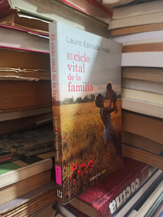 EL CICLO VITAL DE LA FAMILIA POR LAURO ESTRADA INDA USADO SUPERACIÓN PERSONAL ALDAMA