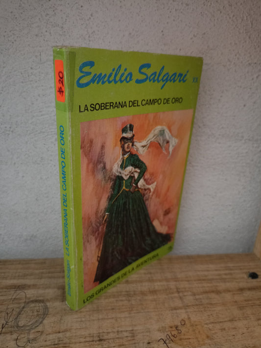 LA SOBERANA DEL CAMPO DE ORO POR EMILIO SALGARI USADO NOVELA LITERARIO 305