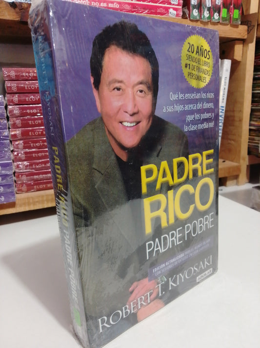 PADRE RICO PADRE POBRE POR ROBERT T. KIYOSAKI NUEVO JUAREZ
