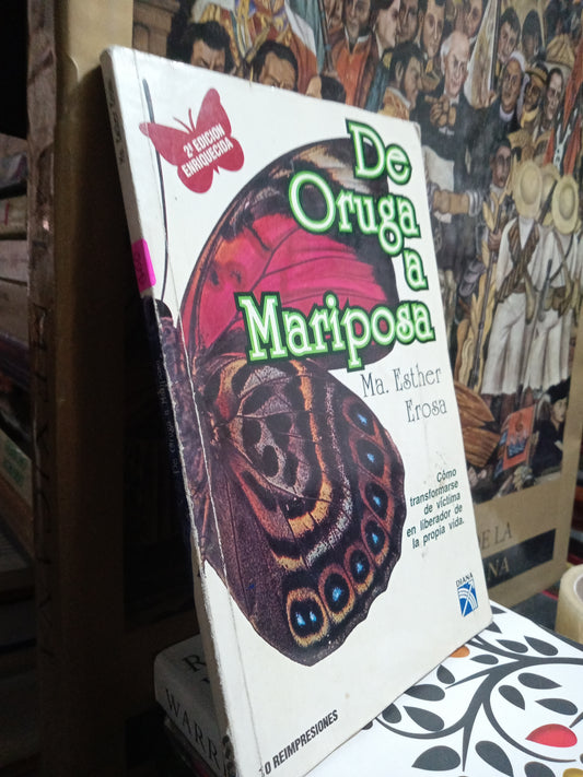 DE ORUGA A MARIPOSA POR MA ESTHER EROSA USADO SUPERACION PERSONAL JUÁREZ