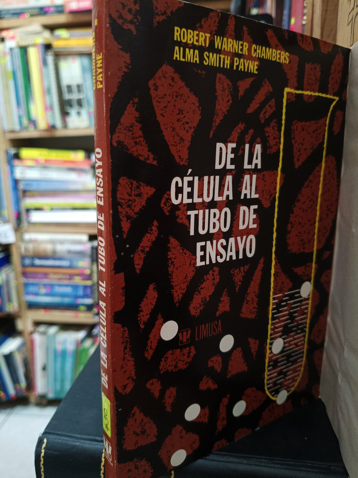 DE LA CELULA AL TUBO DE ENSAYO ROBERT WARNER CHAMBERS USADO CIENCIA LITERARIO 305