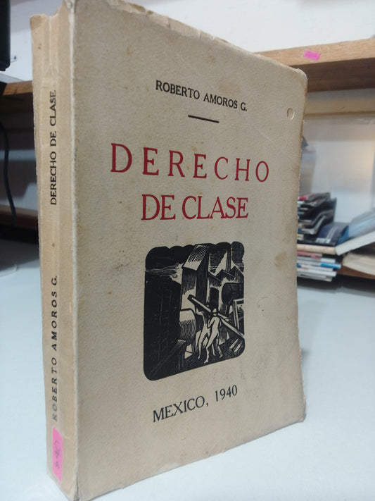 DERECHO DE CLASE POR ROBERTO AMOROS USADO DERCHO JUAREZ