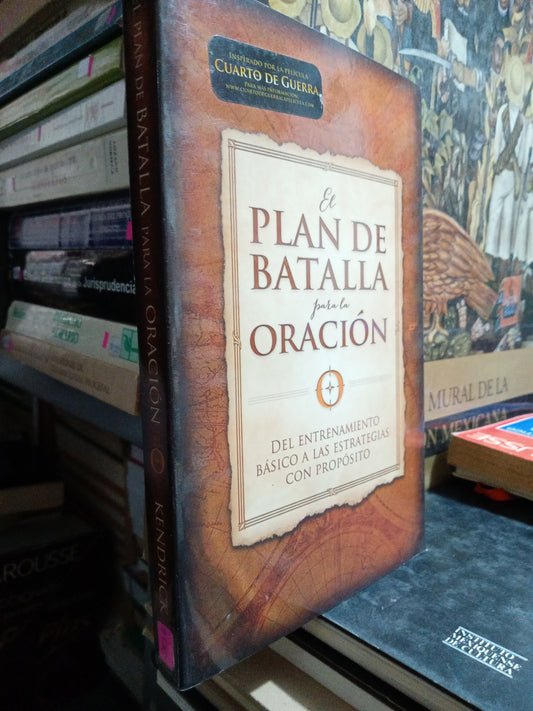 EL PLAN DE BATALLA PARA LA ORACION POR KENDRICK USADO SUPERACION PERSONAL JUÁREZ
