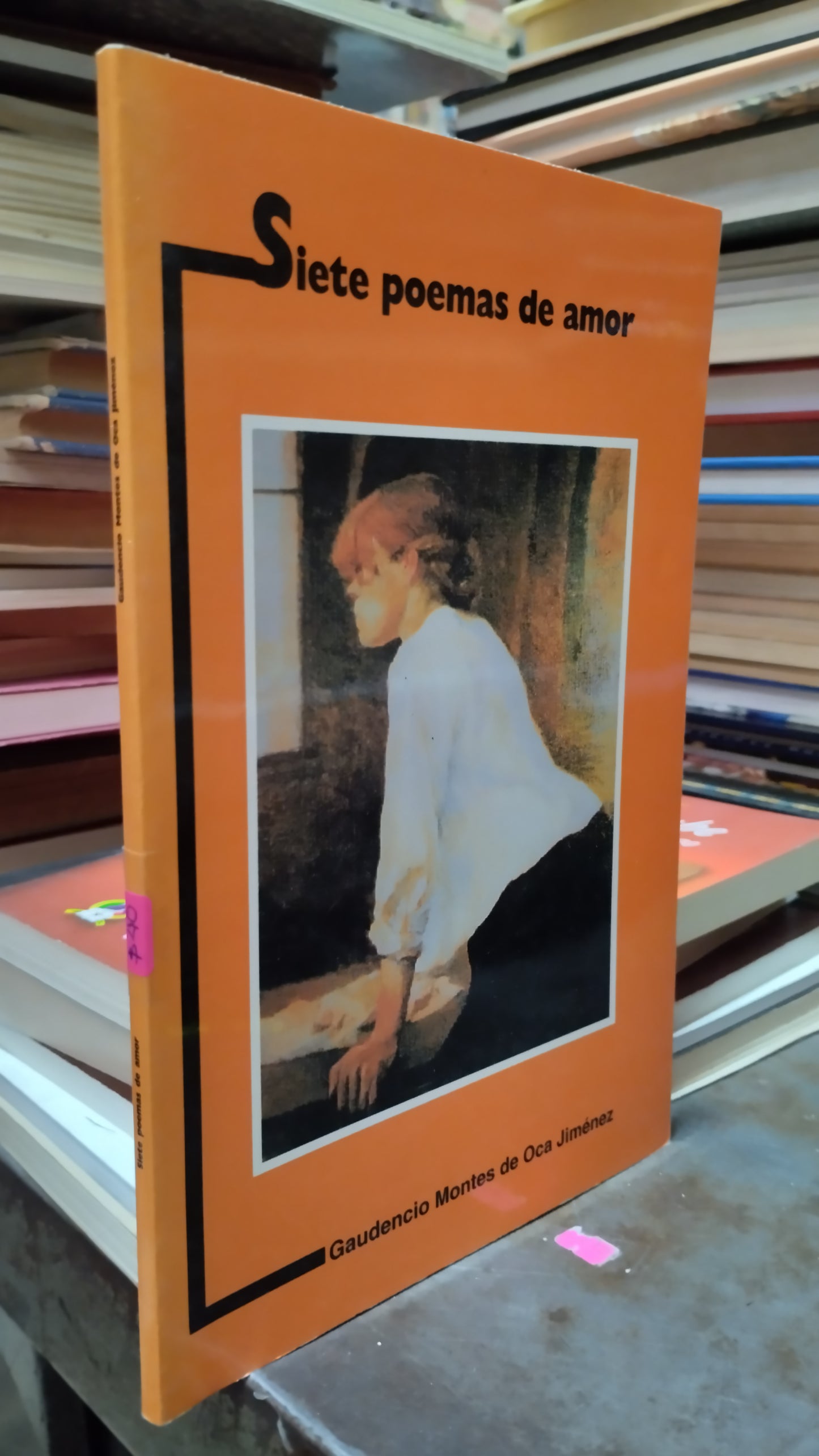SIETE POEMAS DE AMOR POR GAUDENCIO MONTES DE OCA JIMENEZ LIBRO USADO POESIA ALDAMA