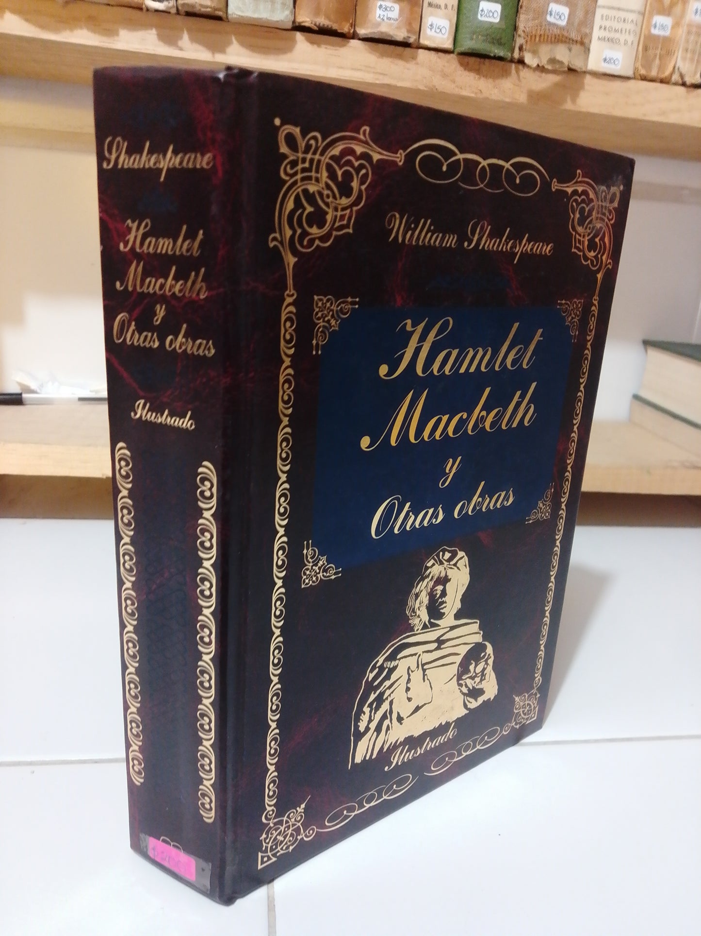 HAMLET, MACBETH Y OTRAS OBRAS POR WILLIAM SHAKESPEARE USADO NOVELA JUÁREZ