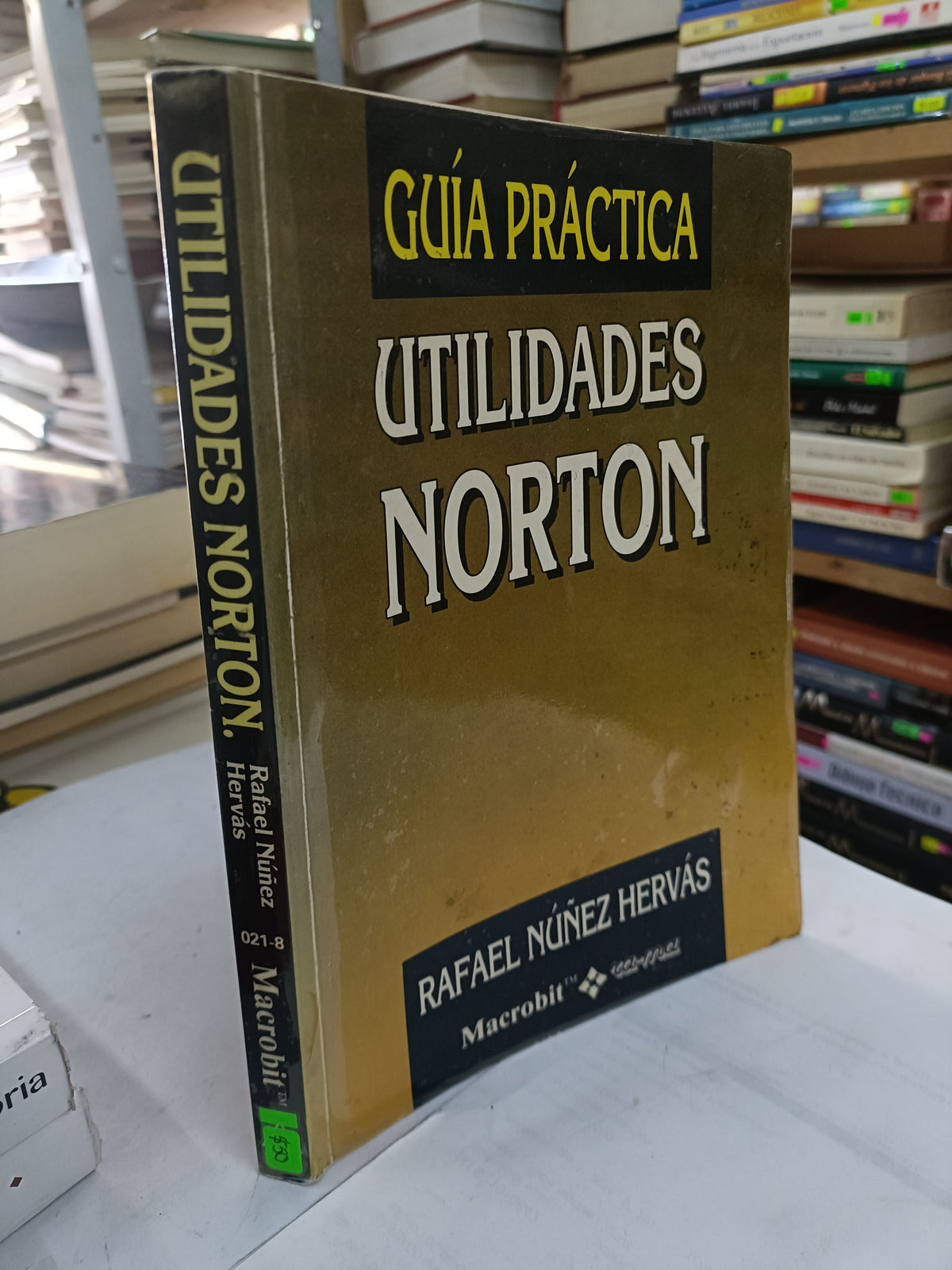 UTILIDADES NORTON GUIA PRACTICA POR RAFAEL NUÑEZ USADO ADMINISTRACION LITERARIO 207
