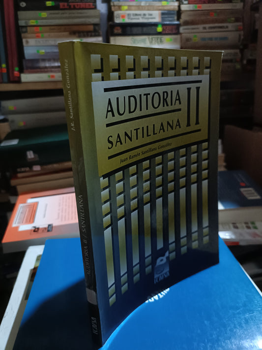 AUDITORIA SANTILLANA II POR JUAN RAMON SANTILLANA GONZALES USADOS ADMINISTRACIÓN ALDAMA